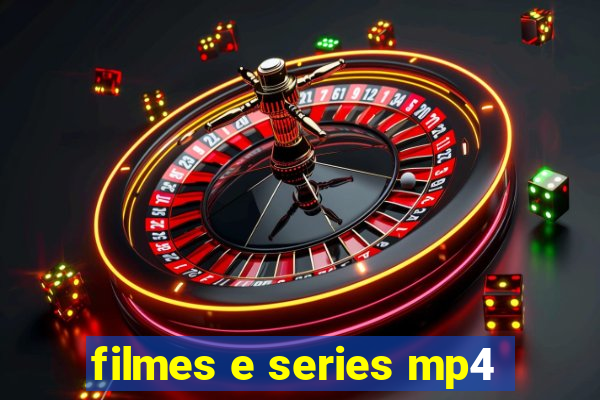 filmes e series mp4